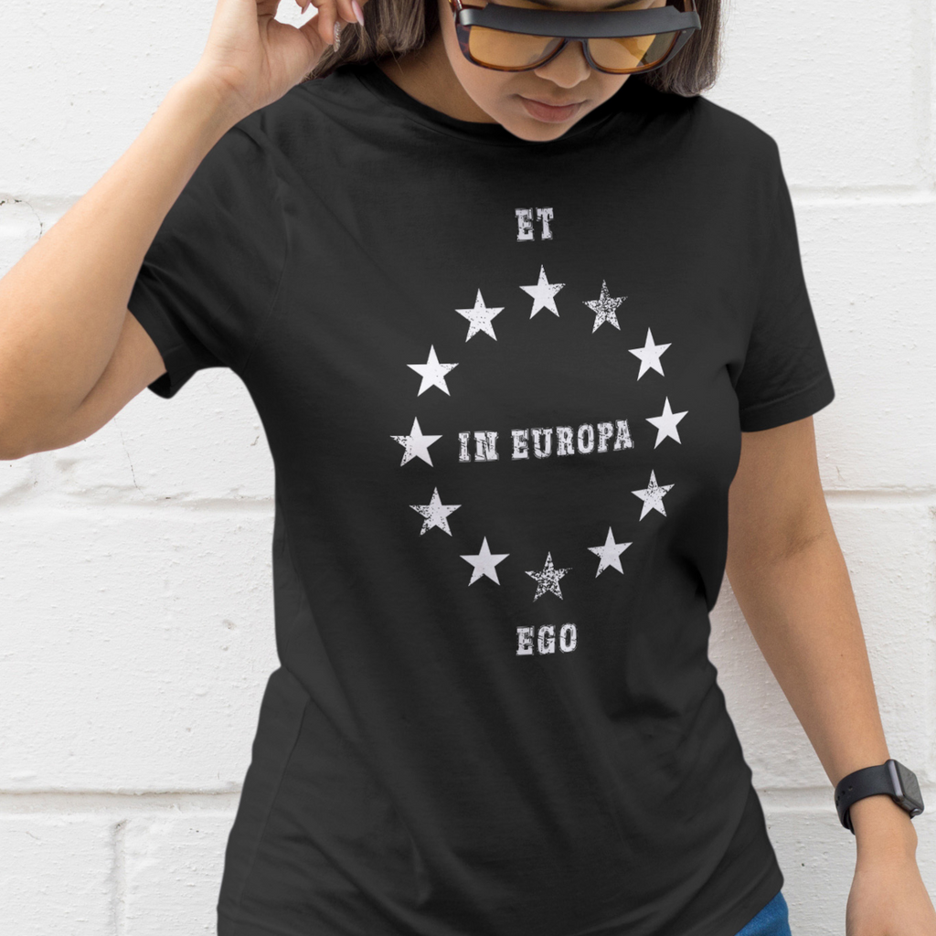 Et In Europa Ego (Version 2) - EU T-Shirt
