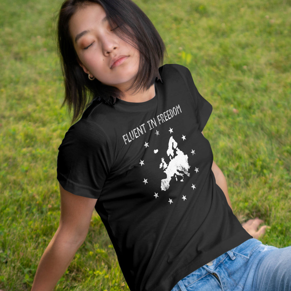 Fluent In Freedom - EU T-Shirt