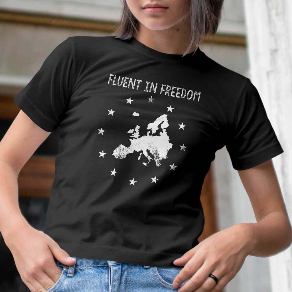 Fluent In Freedom - EU T-Shirt