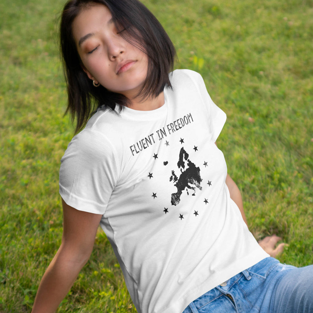 Fluent In Freedom - EU T-Shirt
