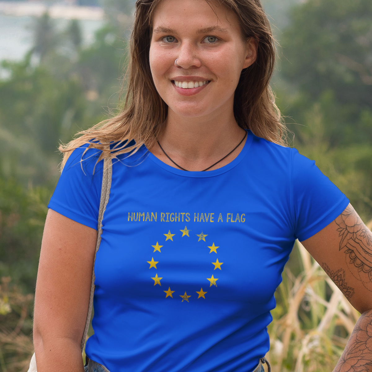 Human Rights Have A Flag - EU T-Shirt