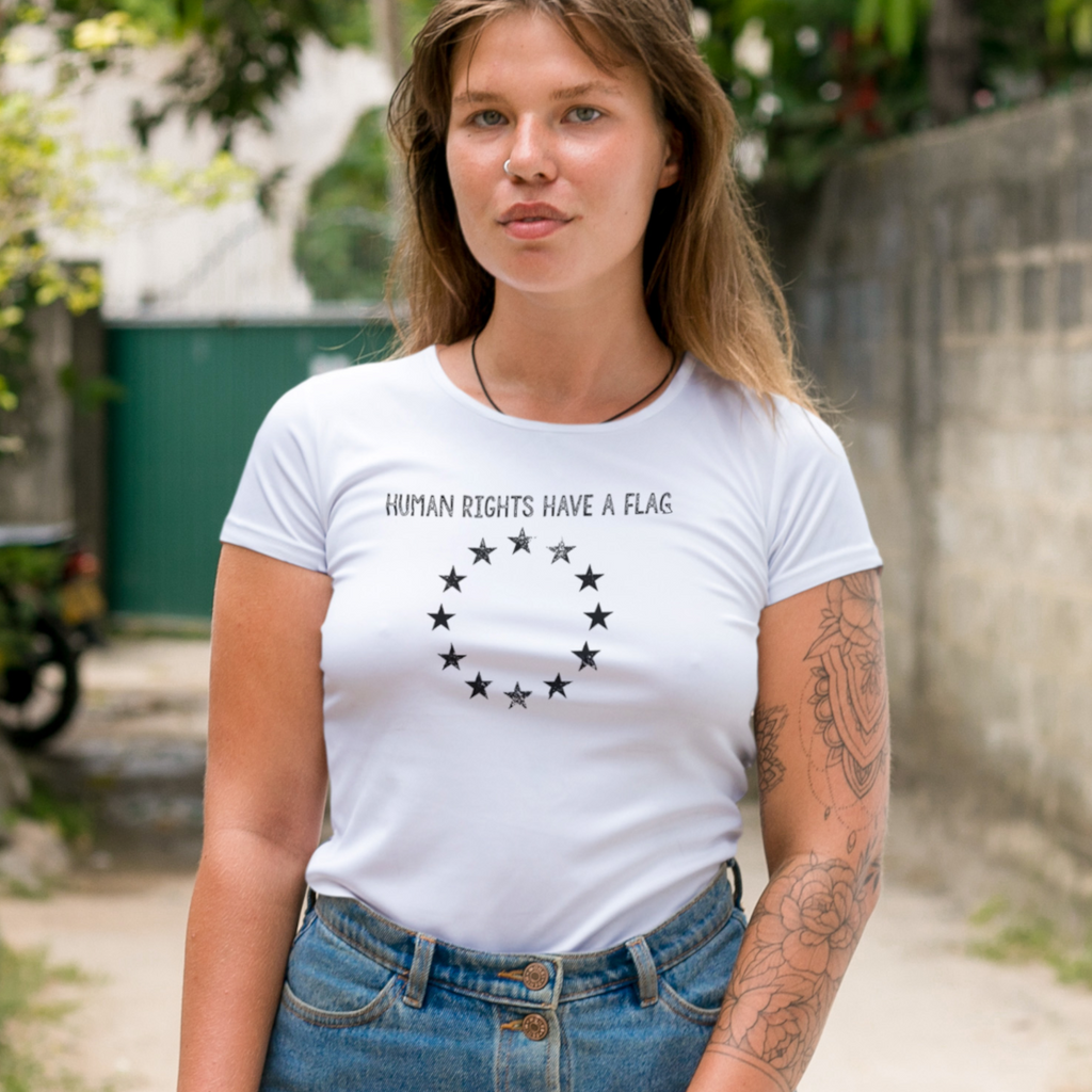 Human Rights Have A Flag - EU T-Shirt